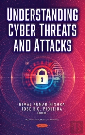 Understanding Cyber Threats And Attacks