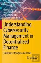 Understanding Cybersecurity Management In Decentralized Finance