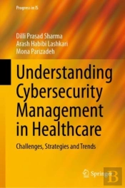 Understanding Cybersecurity Management In Healthcare