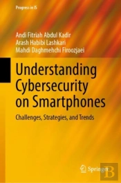 Understanding Cybersecurity On Smartphones