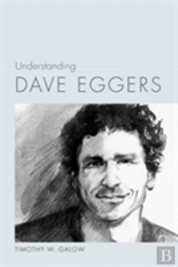 Bertrand.pt - Understanding Dave Eggers