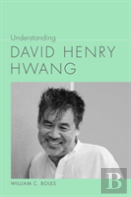 Understanding David Henry Hwang