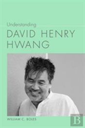 Understanding David Henry Hwang