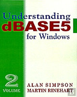 Bertrand.pt - Understanding Dbase 5 For Windows