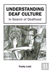 Understanding Deaf Culture