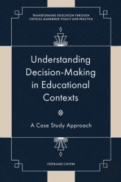 Understanding Decision-Making In Educational Contexts