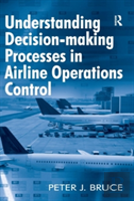 Understanding Decision-Making Processes In Airline Operations Control