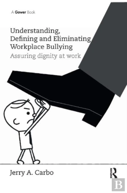 Bertrand.pt - Understanding, Defining And Eliminating Workplace Bullying