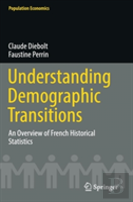 Understanding Demographic Transitions