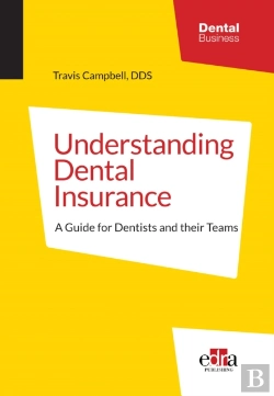 Bertrand.pt - Understanding Dental Insurance: A Guide For Dentists And Their Teams
