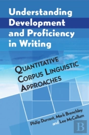 Understanding Development And Proficiency In Writing