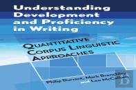 Understanding Development And Proficiency In Writing