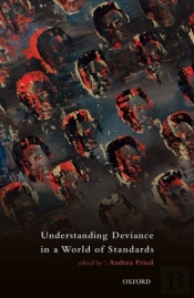 Understanding Deviance In A World Of Standards