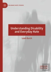 Understanding Disability And Everyday Hate