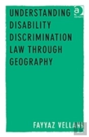 Understanding Disability Discrimination Law Through Geography