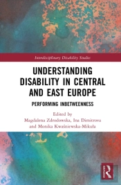 Understanding Disability In Central And East Europe