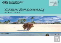 Understanding Diseases And Control In Seaweed Farming In Zanzibar