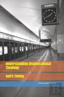 Understanding Dispensational Theology