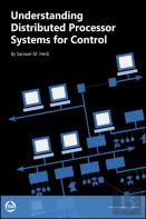 Understanding Distributed Processor Systems For Controls