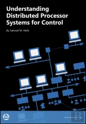 Understanding Distributed Processor Systems For Controls