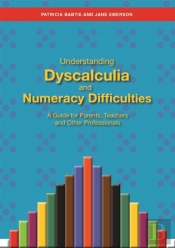 Understanding Dyscalculia And Numeracy Difficulties