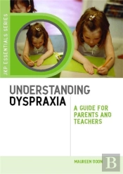 Understanding Dyspraxia