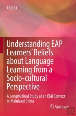Bertrand.pt - Understanding Eap Learnersâ€™ Beliefs About Language Learning From A Socio-Cultural Perspective