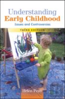 Understanding Early Childhood: Issues And Controversies