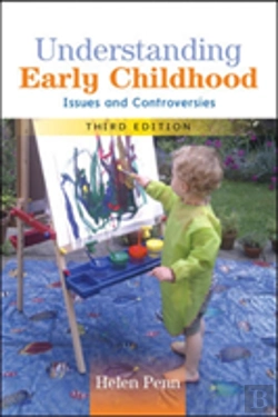 Bertrand.pt - Understanding Early Childhood: Issues And Controversies