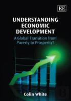 Understanding Economic Development - A Global Transition From Poverty To Prosperity?