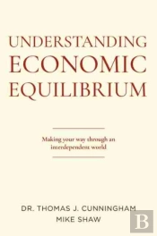 Understanding Economic Equilibrium