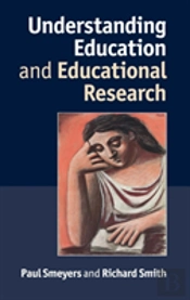 Understanding Education And Educational Research
