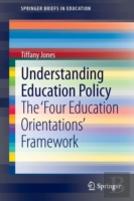 Understanding Education Policy
