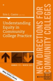 Understanding Equity In Community College Practice