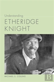 Understanding Etheridge Knight