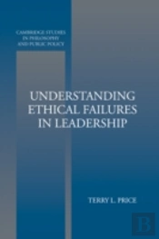 Understanding Ethical Failures In Leadership