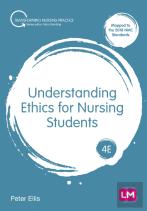 Understanding Ethics For Nursing Students