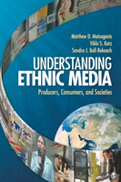 Understanding Ethnic Media