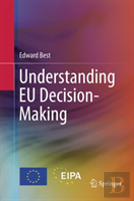 Understanding Eu Decision-Making