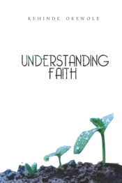 Understanding Faith