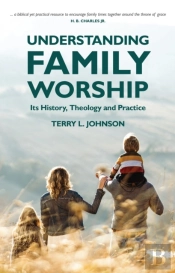 Understanding Family Worship