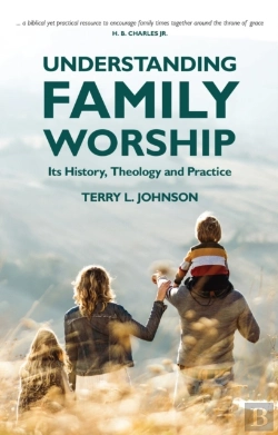 Bertrand.pt - Understanding Family Worship