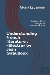 Understanding French Literature :  Elect