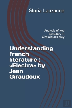 Bertrand.pt - Understanding French Literature :  Elect
