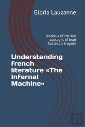 Understanding French Literature The Infe