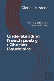 Understanding French Poetry : Charles Ba