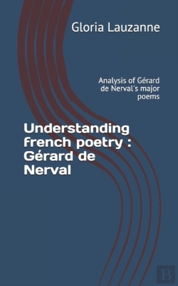 Bertrand.pt - Understanding French Poetry : G Rard De