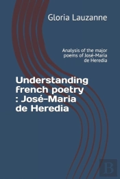 Understanding French Poetry : Jos -Maria