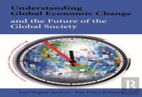 Understanding Global Economic Change And The Future Of The Global Society