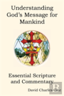 Understanding God'S Message For Mankind